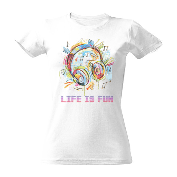 Tričko s potlačou Tričko Life is fun