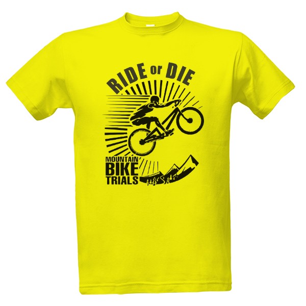 Tričko s potlačou Tričko Ride or Die